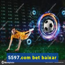 5597.com bet baixar